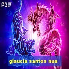 glaucia santos nua